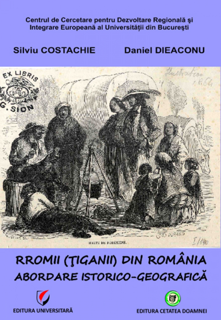 Rromii (Ţiganii) din România. Abordare istorico-geografică
