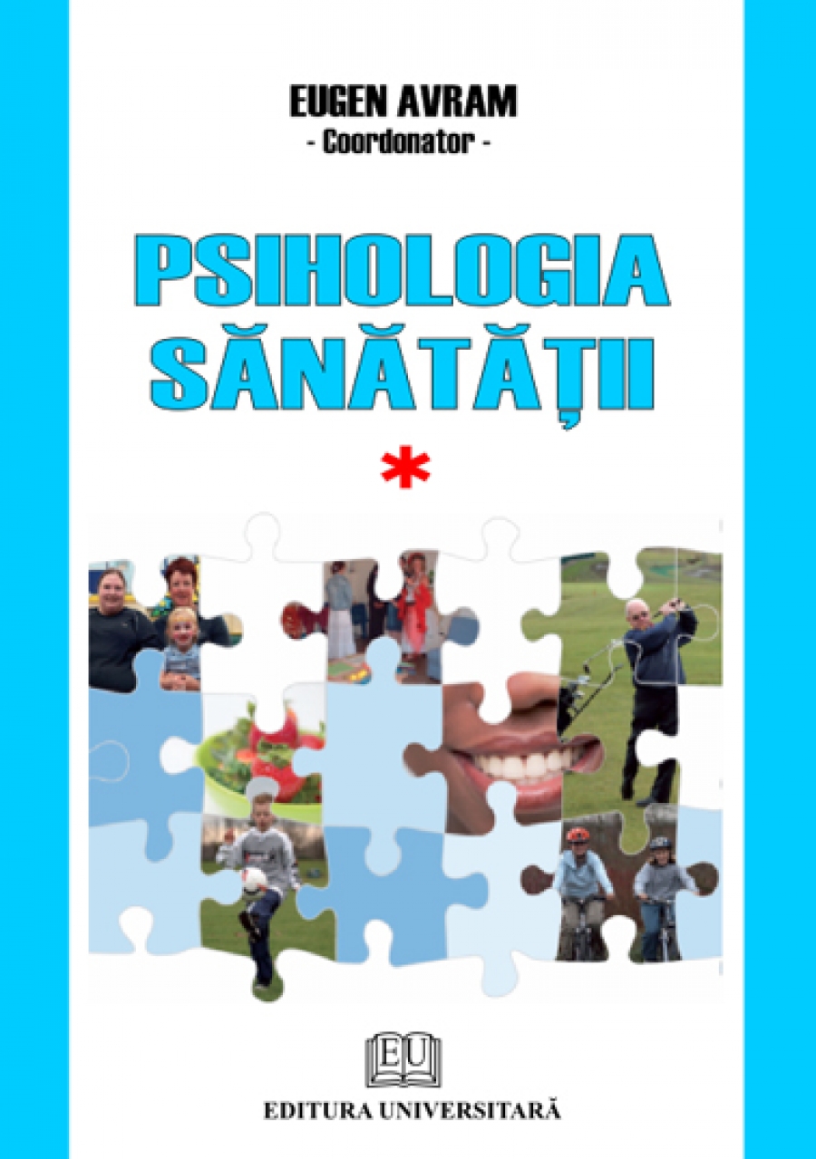 Psihologia sanatatii - Abordari aplicate - Vol. I 