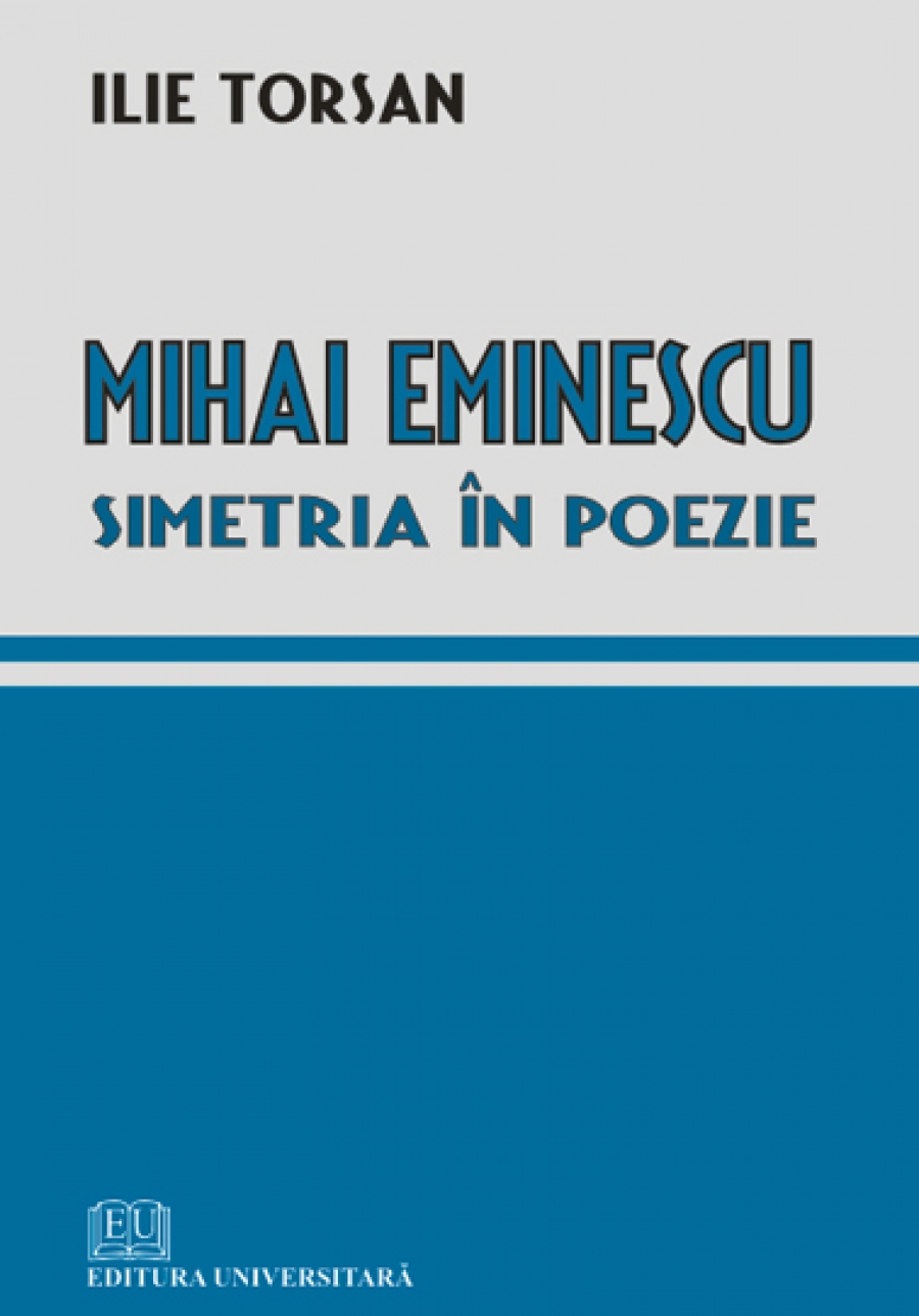 Mihai Eminescu - Simetria în poezie