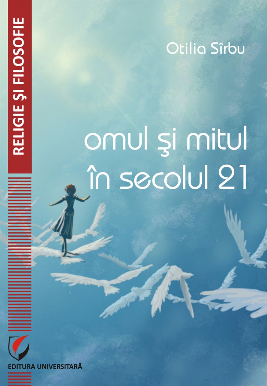 Omul si mitul în secolul 21