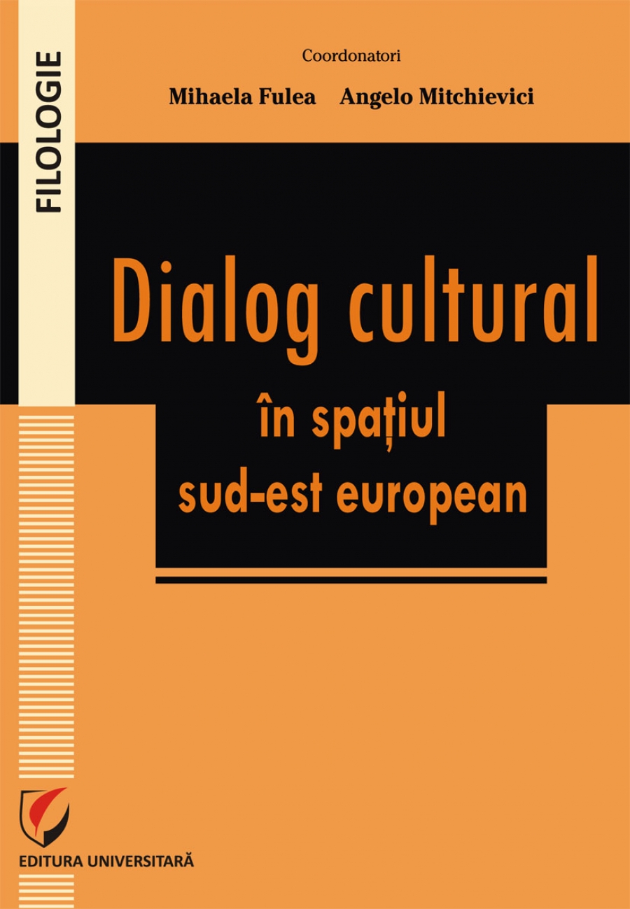 Dialog cultural in spatiul sud-est-european 