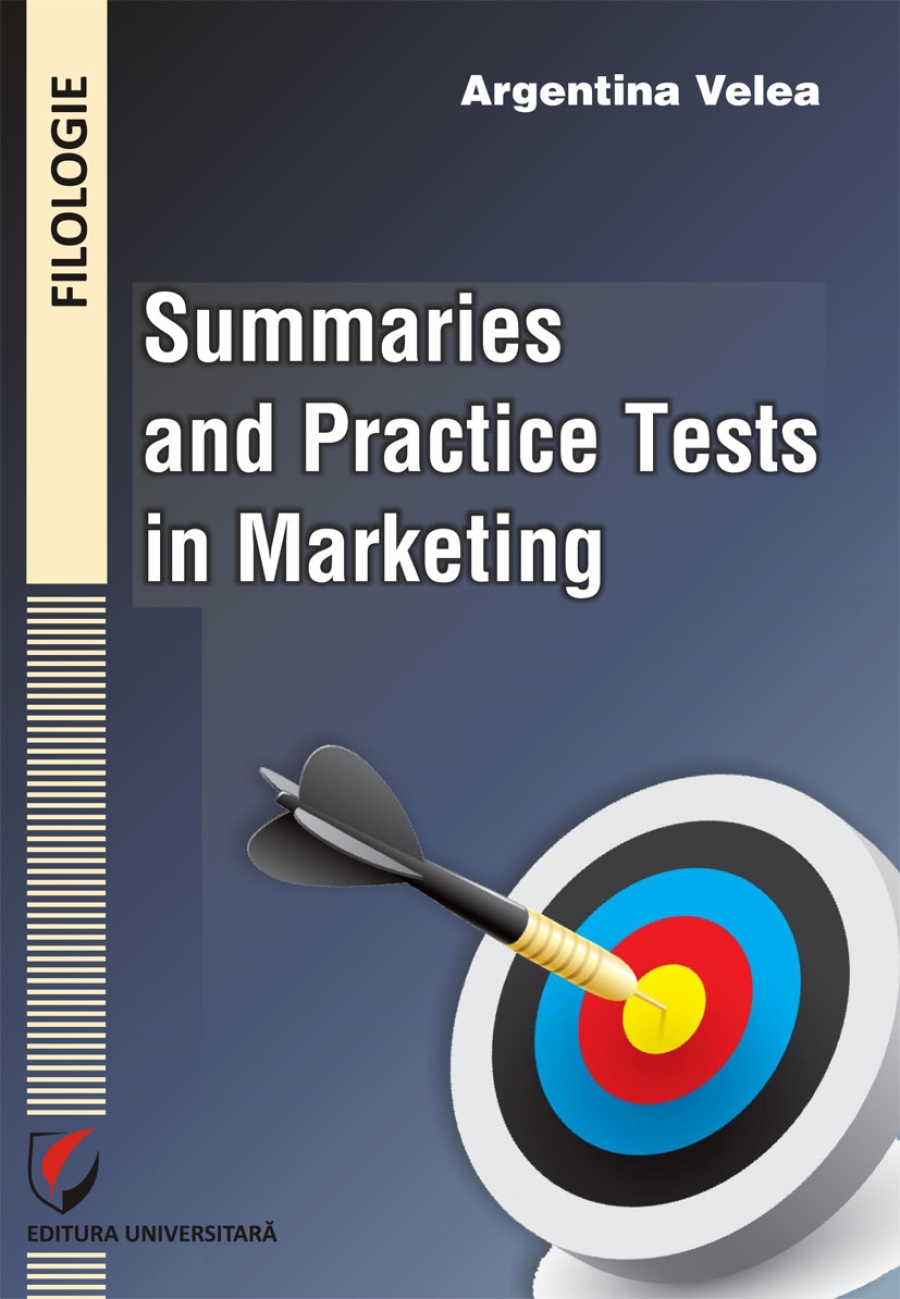 SUMMARIES AND PRACTICE TESTS IN MARKETING