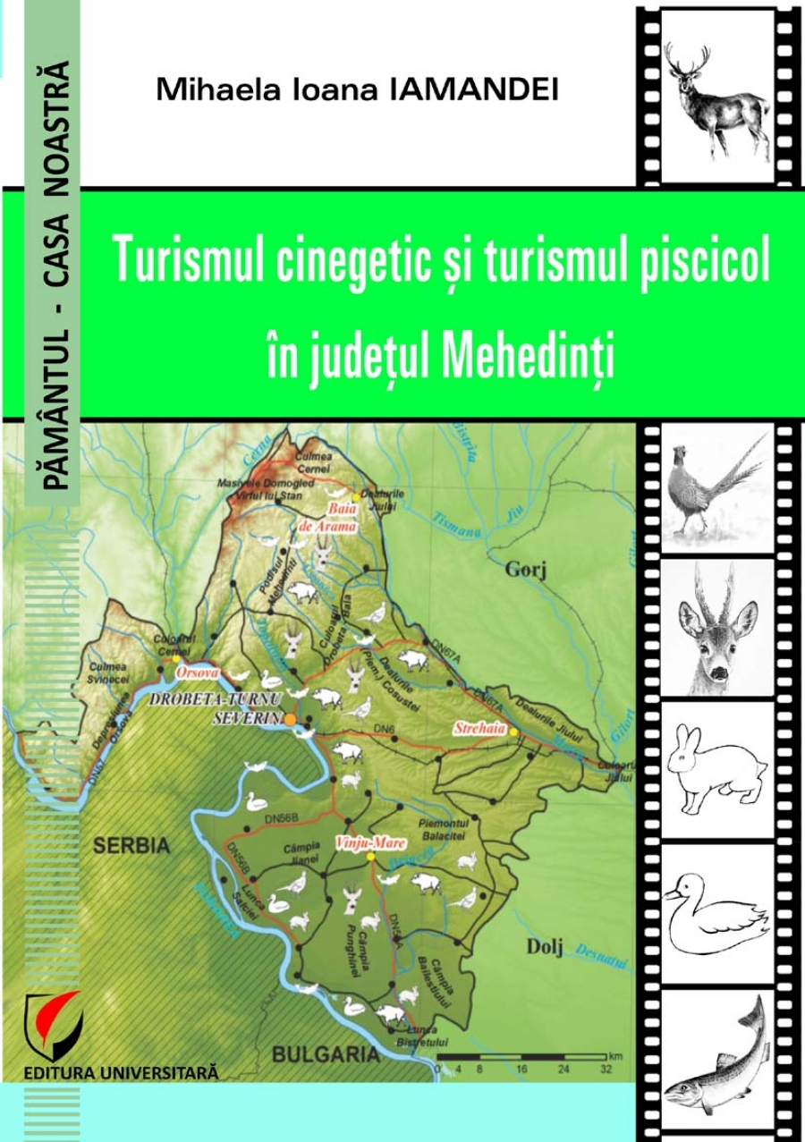 Turismul cinegetic si turismul piscicol in judetul Mehedinti