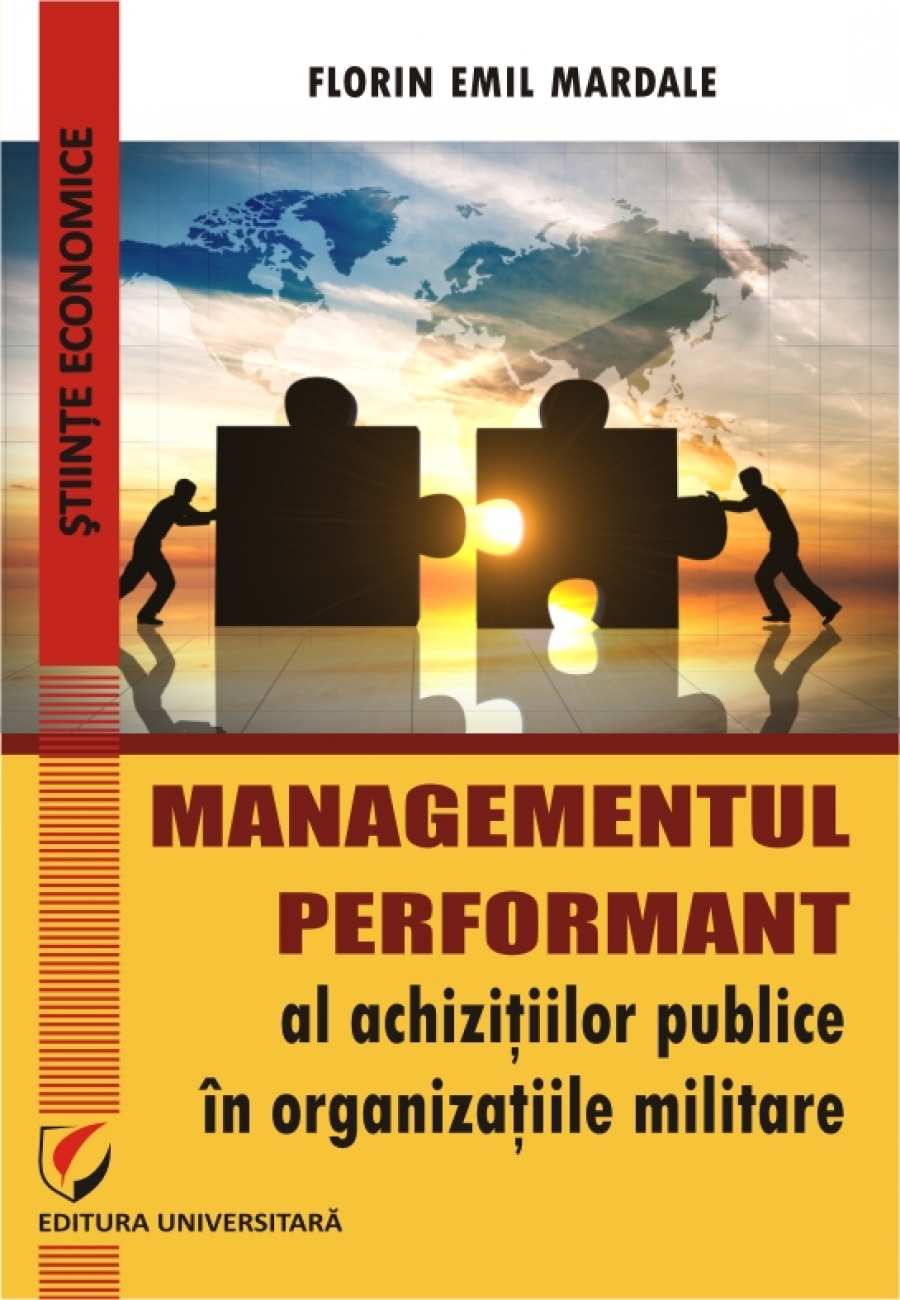 MANAGEMENTUL PERFORMANT AL ACHIZITIILOR PUBLICE IN ORGANIZATIILE MILITARE