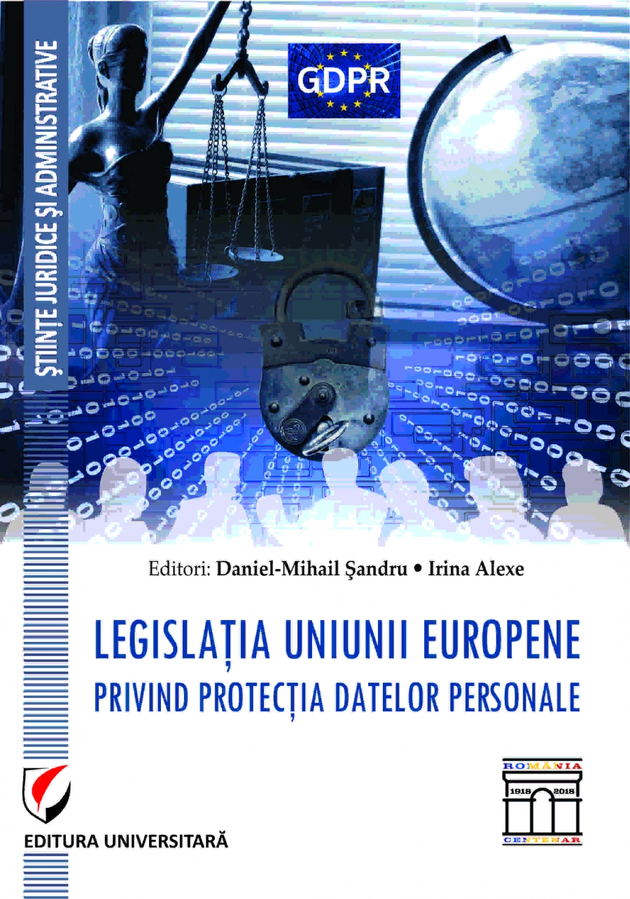Legislatia Uniunii Europene privind protectia datelor personale
