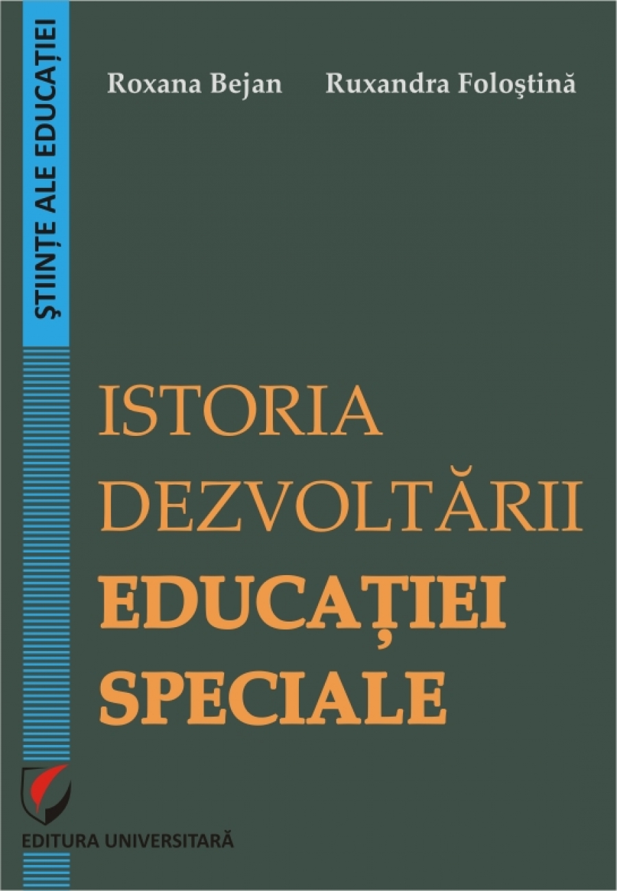 Istoria dezvoltarii EDUCATIEI SPECIALE