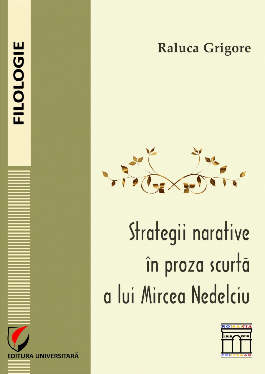 STRATEGII NARATIVE IN PROZA SCURTA A LUI MIRCEA NEDELCIU