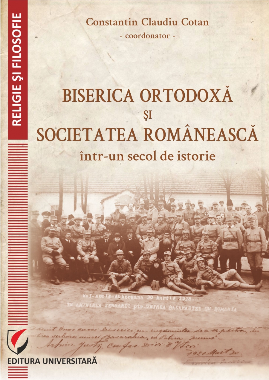 BISERICA ORTODOXA SI SOCIETATEA ROMANEASCA INTR-UN SECOL DE ISTORIE