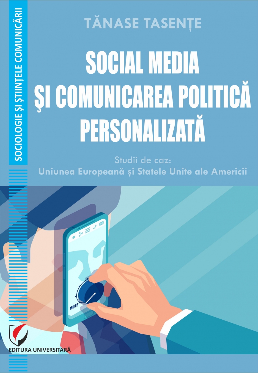 SOCIAL MEDIA SI COMUNICAREA POLITICA PERSONALIZATA