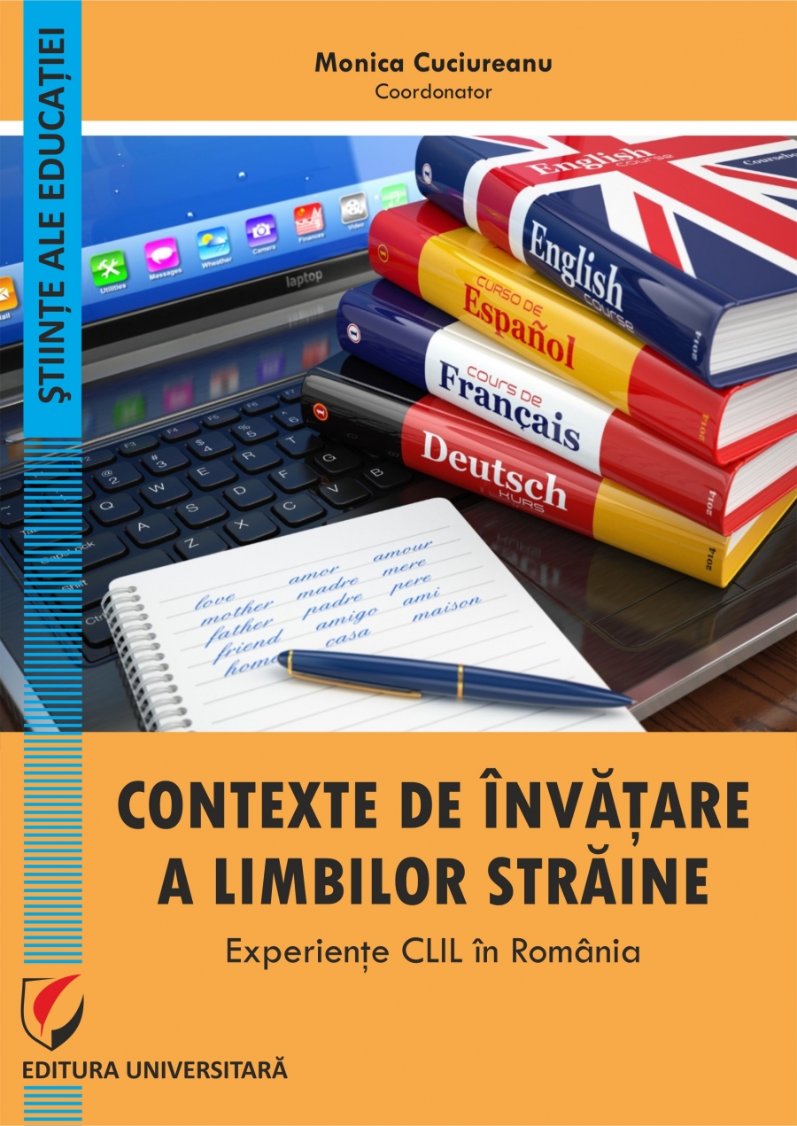 Contexte de invatare a limbilor straine. Experiente CLIL in Romania
